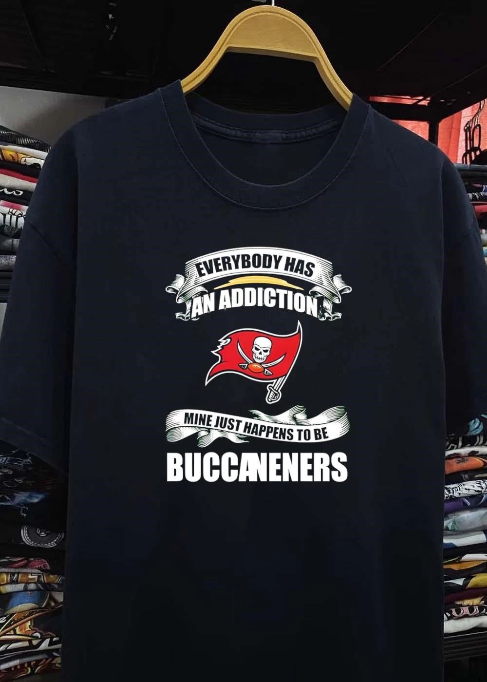 Everybody Has An Addiction Mine Just Happens To Be Tampa Bay Buccaneers Shirt