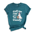 Call Me Cute And Give Me Candy Shirt, Funny Halloween Tee, Cute Ghost Shirt, Hal