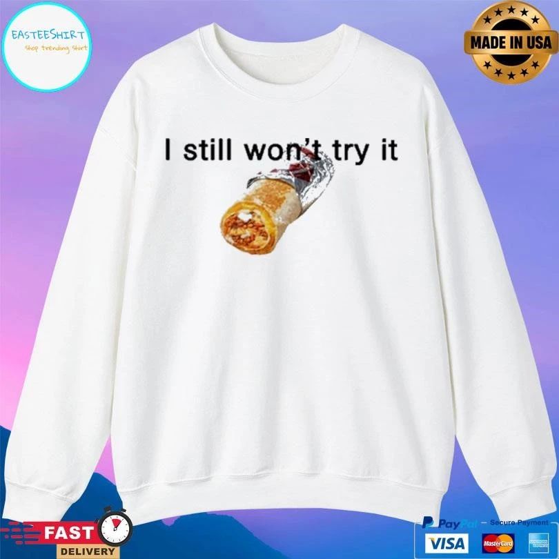 Jokic Taco Bell I Still Won’t Try It T-shirts