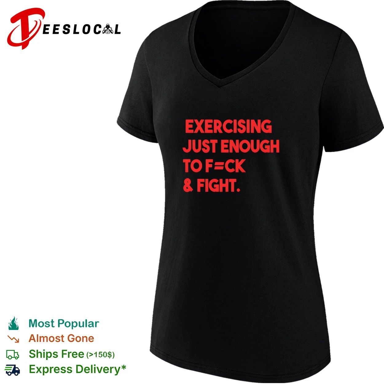 Exercising Just Enough to F=ck and Fight Fitness Gym T-shirt