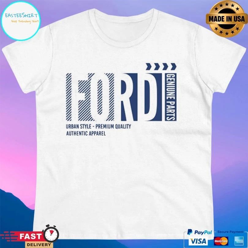 Ford Geniune Parts Urban Style-Premium Quality Authentic Apparel T-shirts