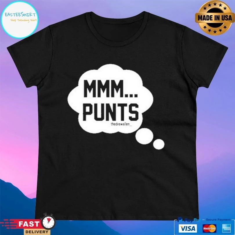 Drew Allen Mmm Punts T-shirts
