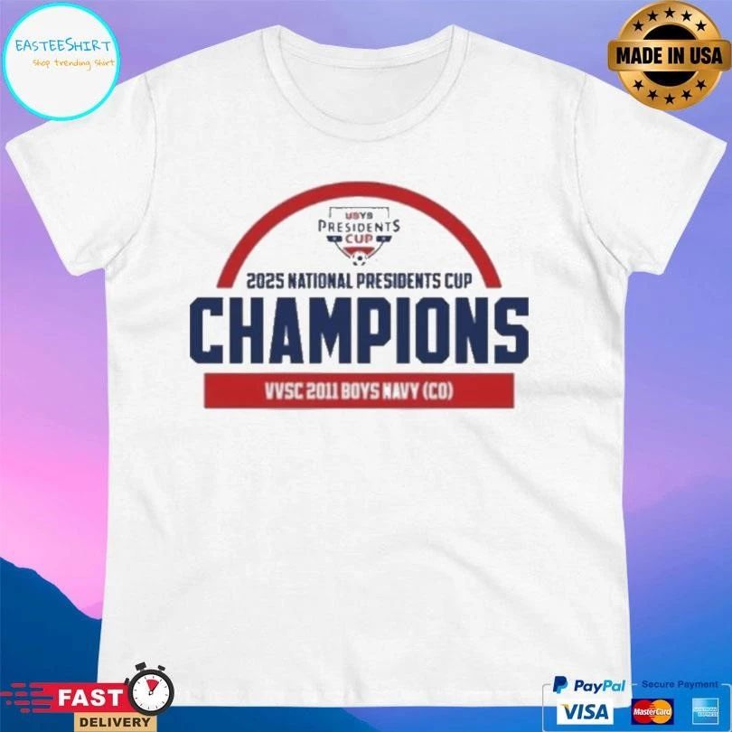 Vvsc 2011 Boys Navy 2025 Usys National Presidents Cup Champions T-shirts