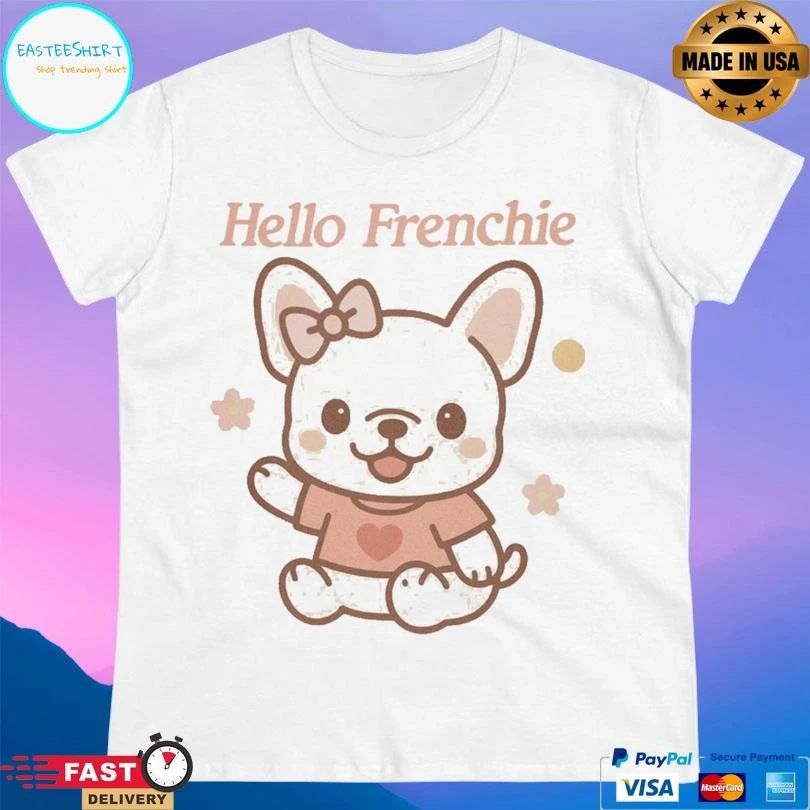 Hello Frenchie T-shirts