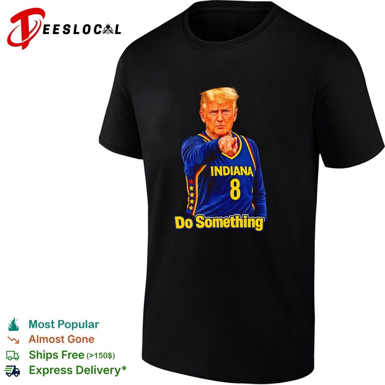 Trump Indiana 8 Do Something Political Meme T-shirt