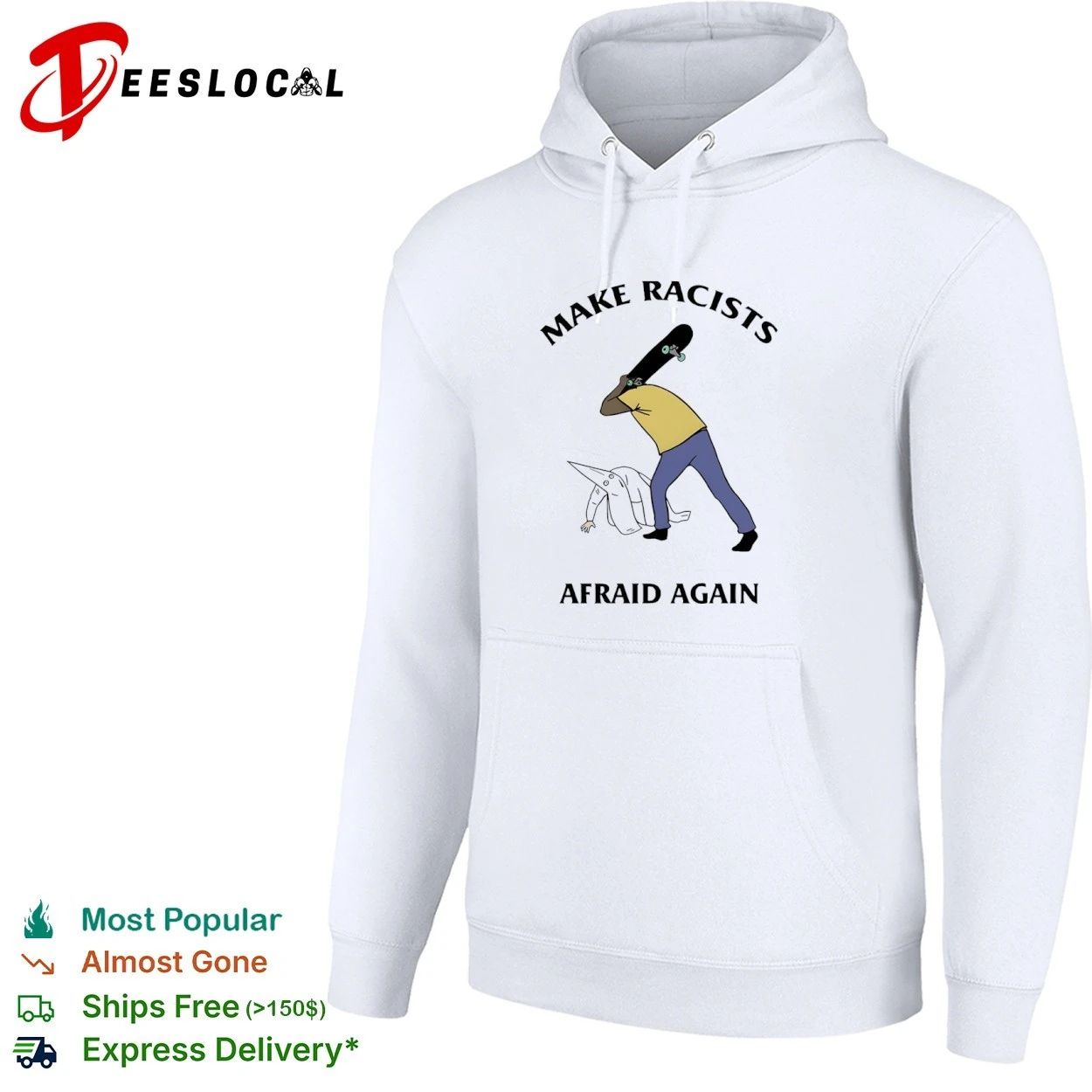 Make Racists Afraid Again anti-racism T-shirt