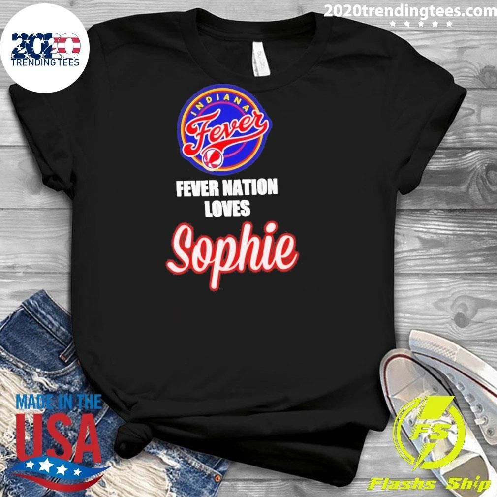 Indiana Fever Basketball Team Fever Nation Loves Sophie Shirt