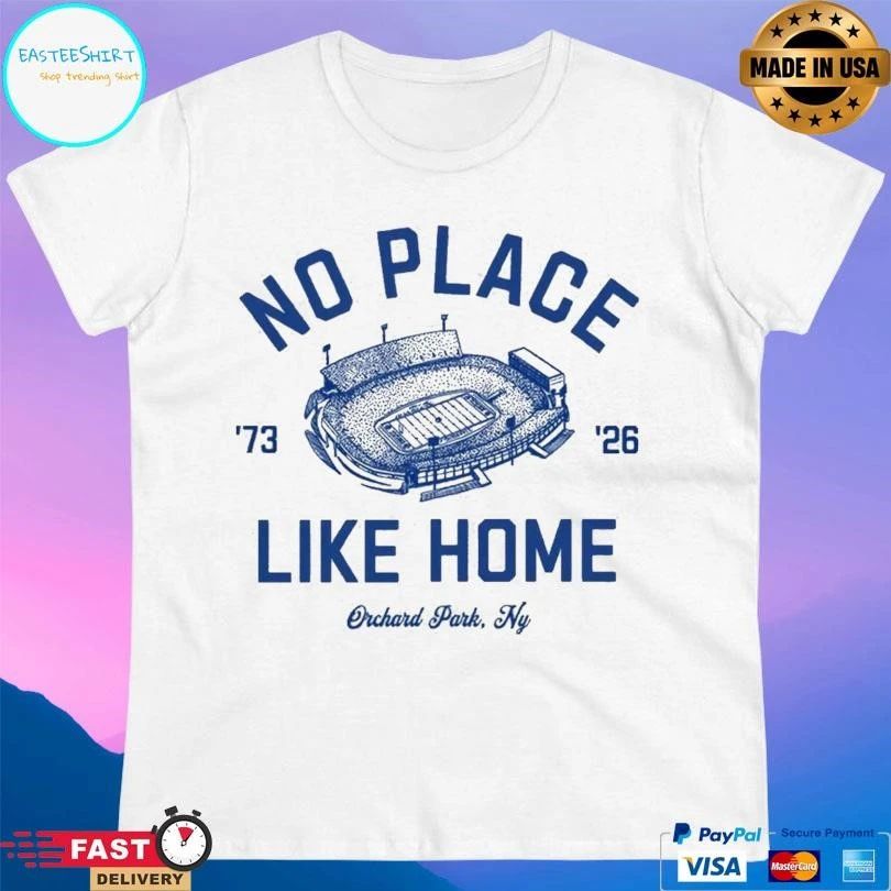 No Place Like Home Orchard Park Ny ’73 ’26 T-shirts