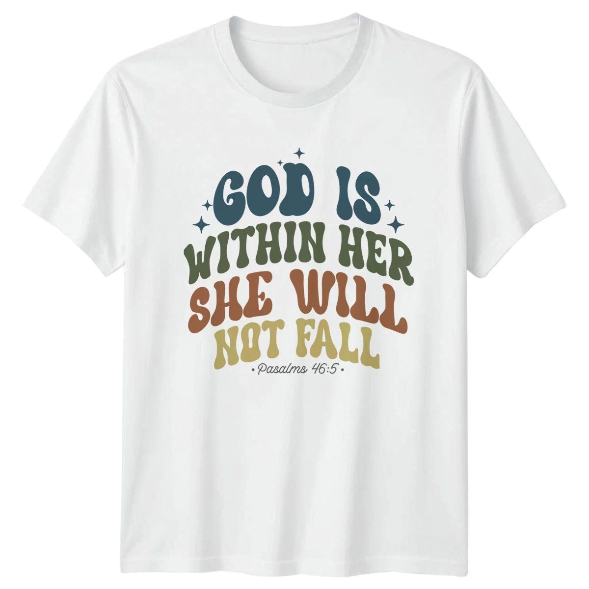 God Is Within Her She Womens T-Shirt Christian Faith Mothers Day Gift For Her