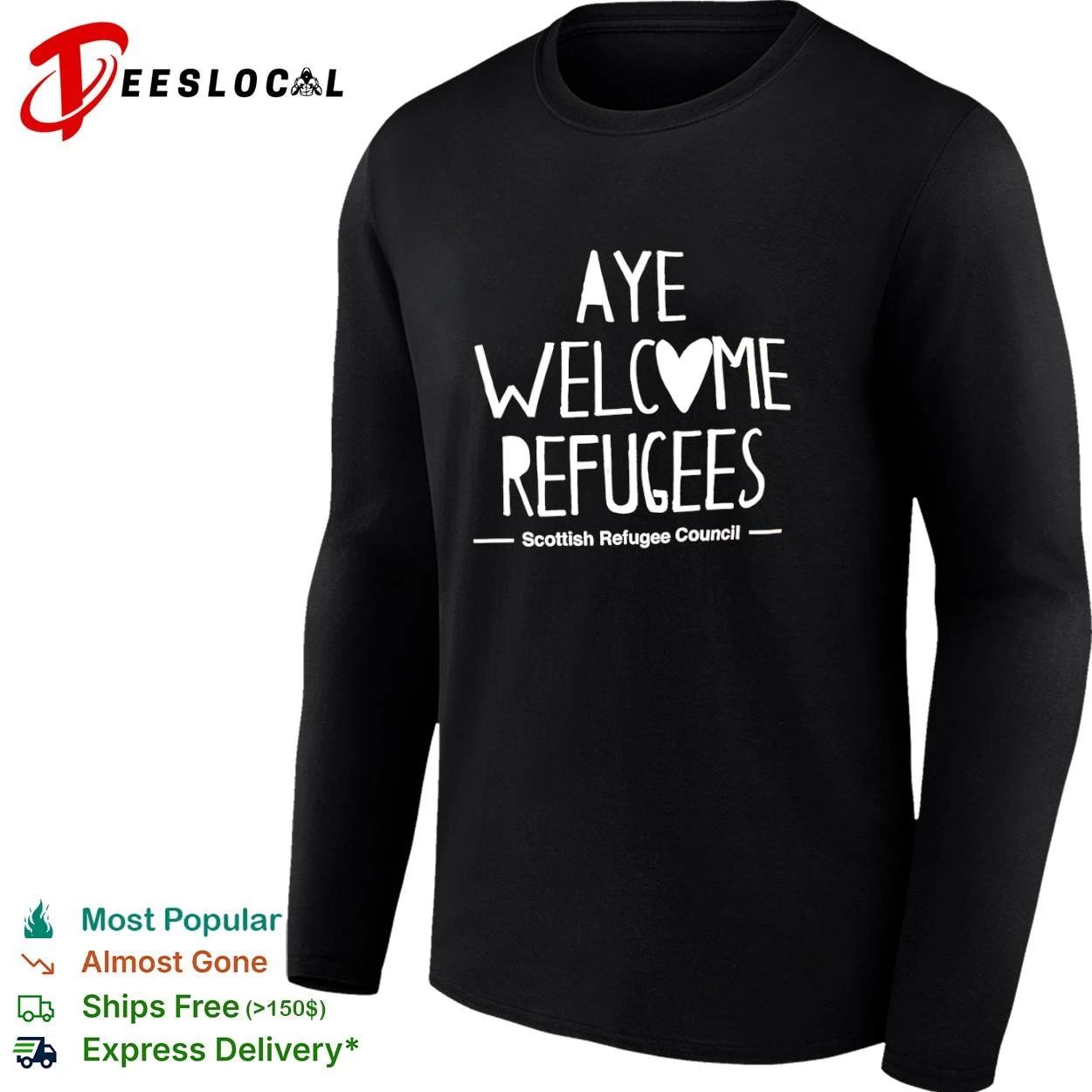 Aye Welcome Refugees Scottish Refugee Council T-shirt