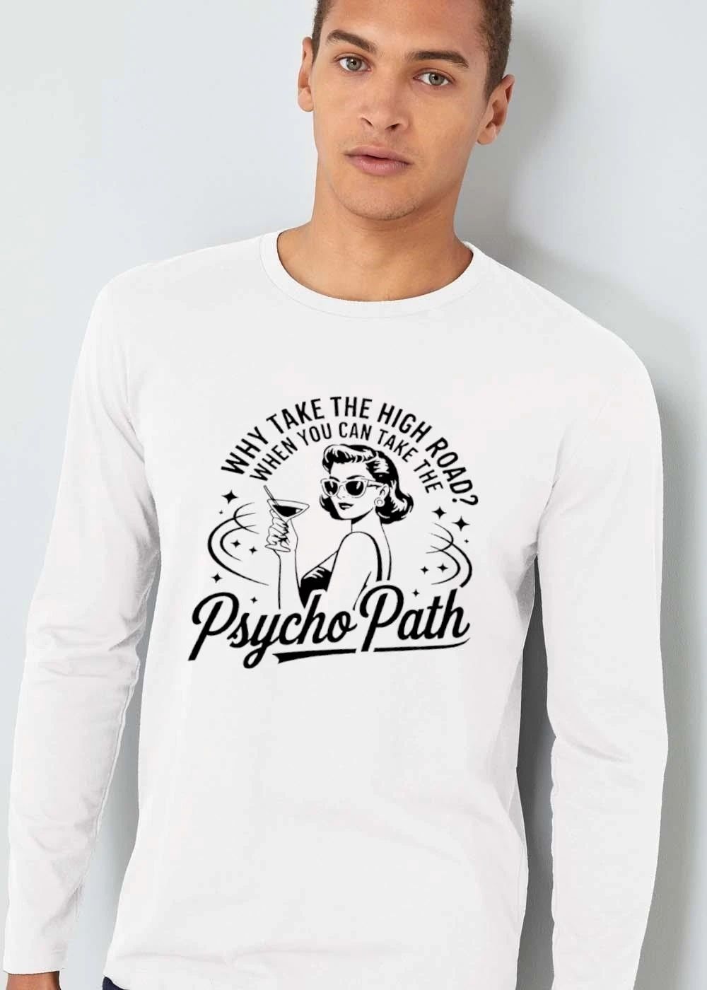 Why Take The High Road When You Can Psycho Path Retro Woman Holding Cocktail Glass Line Art shirt