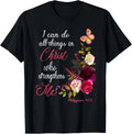Christian Bible Verse Floral Butterfly Philippians 4:13 T-Shirt