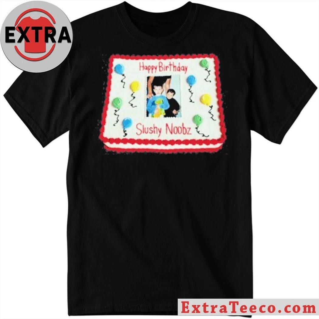 Slushy Noobz Birthday Cake 2026 Shirt