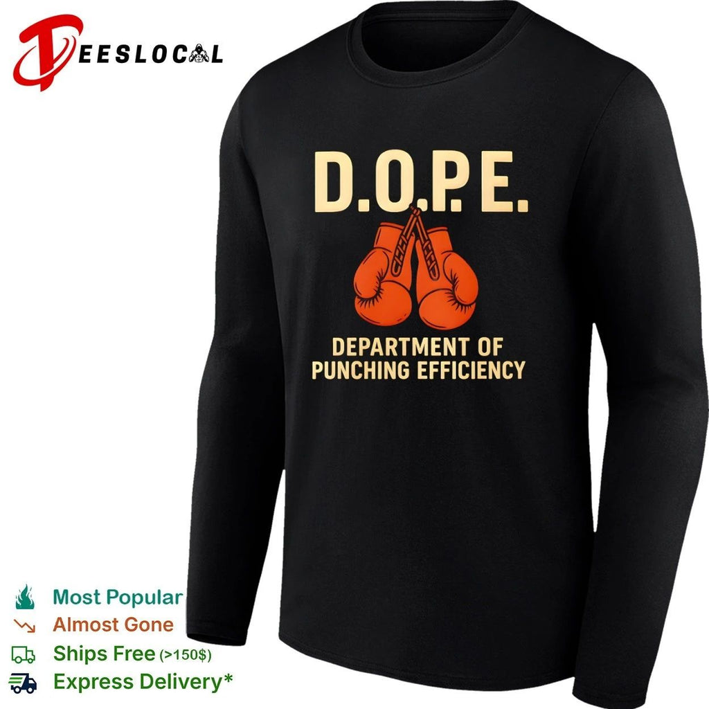 DOPE Department of Punching Efficiency T-shirt