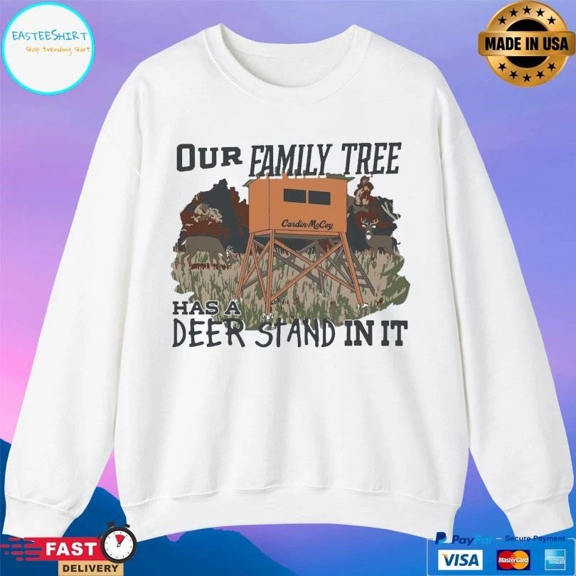 our family tree has a deer stand in it T-shirts