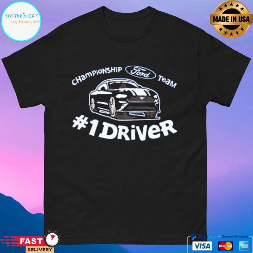 Championship Ford Team 1 Driver T-shirts