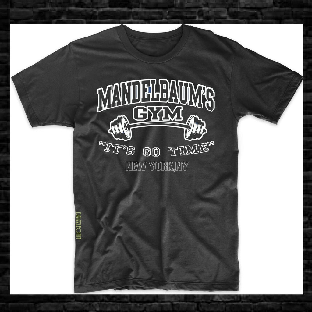 Mandelbaum Gym It's Go Time New York Funny Tee S-3XL