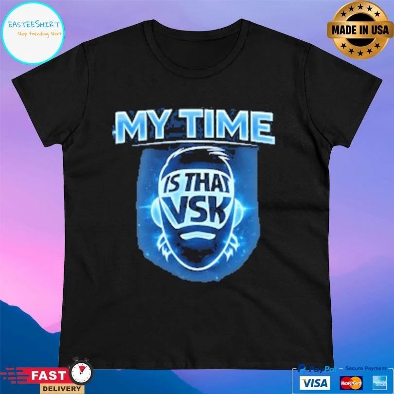 I’m Over My Time Is That Vsk T-shirts