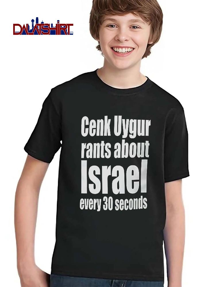 Cenk Uygur Rants About Israel Every 30 Seconds Bold Beveled Typography Text shirt