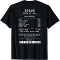 Jesus Paid It All Design Funny Religious Paid Jesus Unisex T-Shirt ON BACK