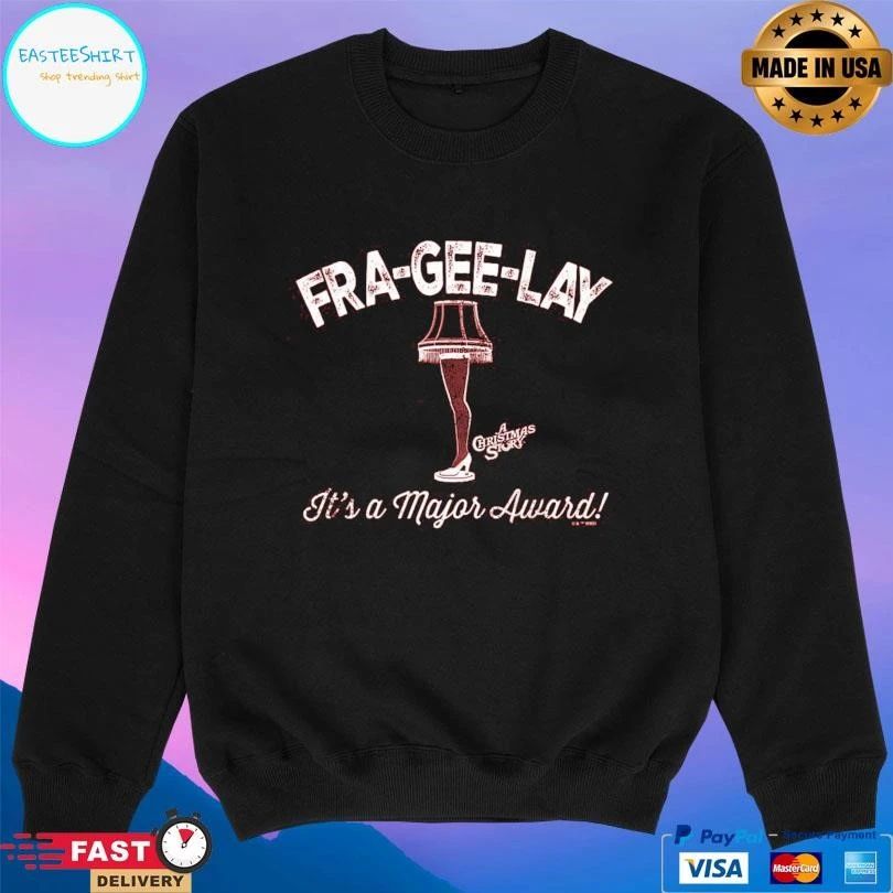 Fra-Gee-Lay It’s A Major Award Leg Lamp Christmas 2025 T-shirts