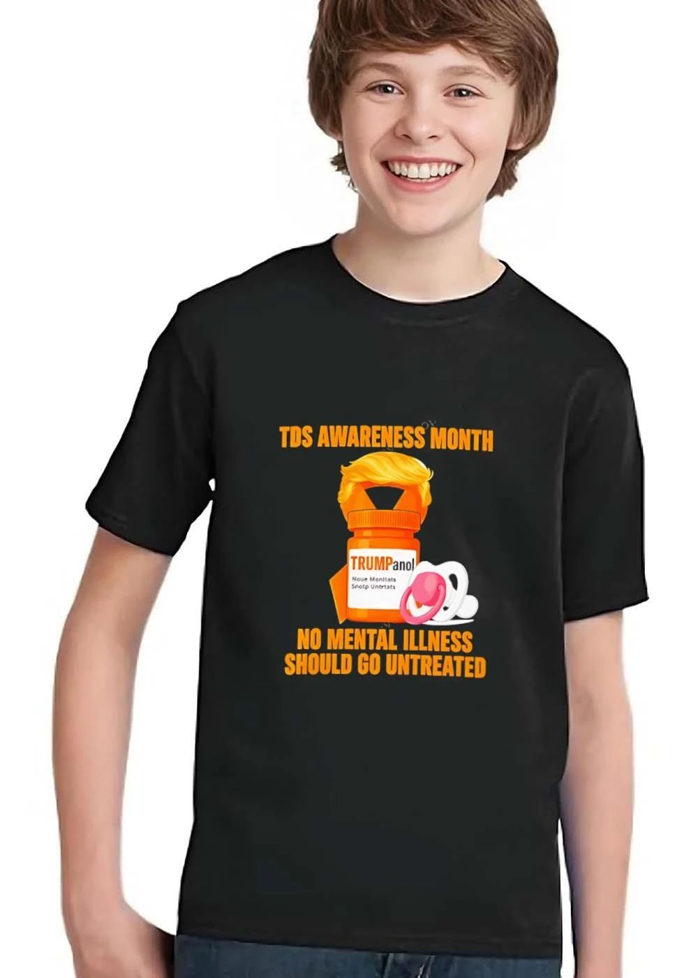 Tds Awareness Month Trumpanol No Mental Illness Should Go Untreated Orange Pill Bottle Pacifier Cartoon shirt