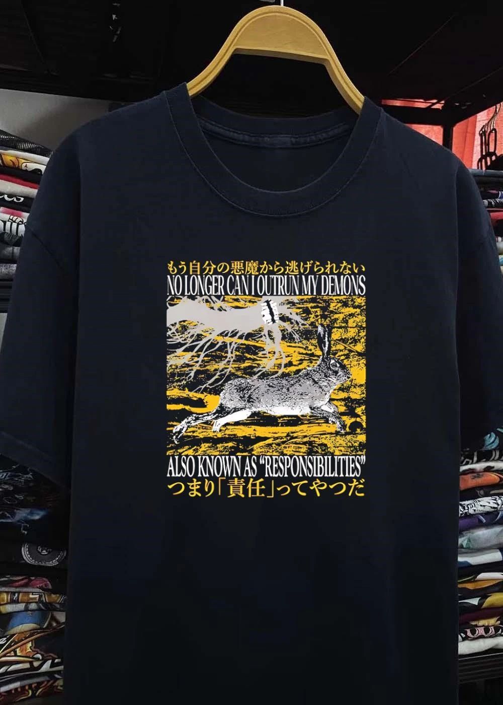 No Longer Can I Outrun My Demons Also Known as Responsibilities shirt