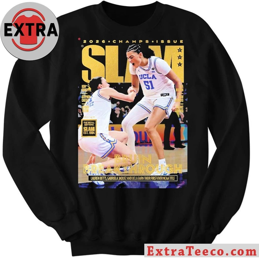 UCLA Bruins SLAM 261 Cover 2026 Women’s Basketball National Champions Lauren Betts Gabriela Jaquez First Ever NCAA Title Gold Shirt