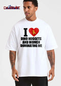I Dino Nuggets And Women Dominating Me Big Red Heart Dinosaur Shape shirt