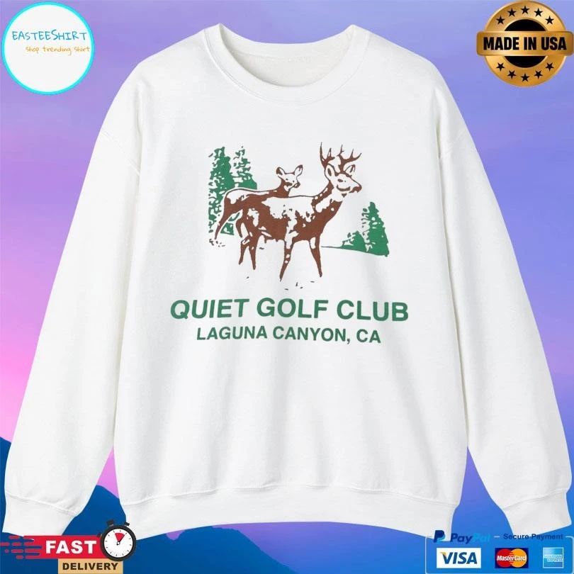 Quiet Golf Club Laguna Canyon Ca T-shirts