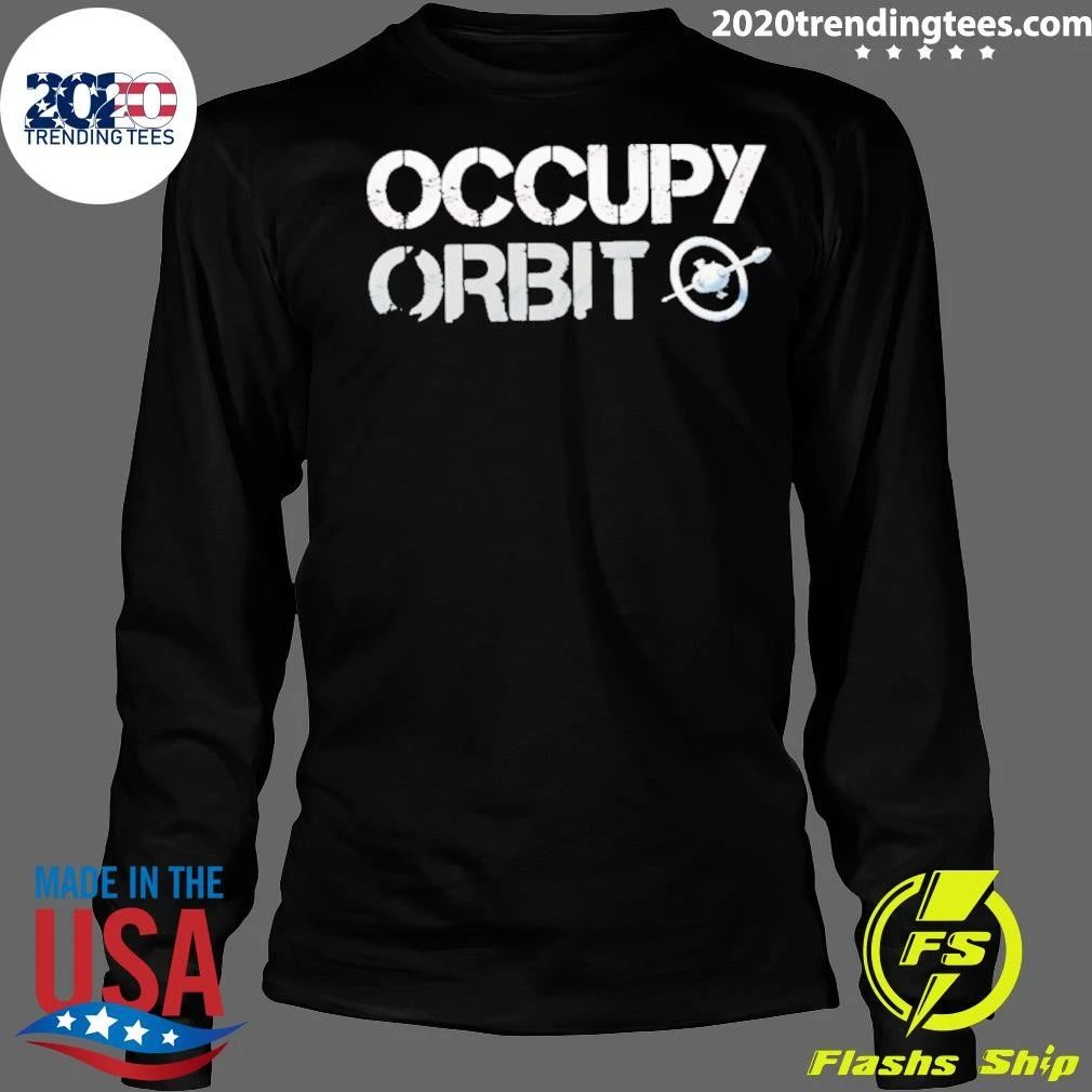 Occupy Orbit Space Station Science Astronomy Shirt