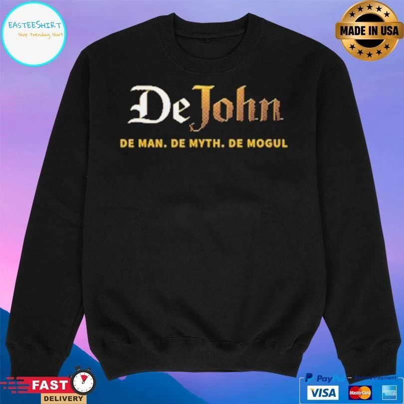 DeJohn De Man De Myth Demogul T-shirts