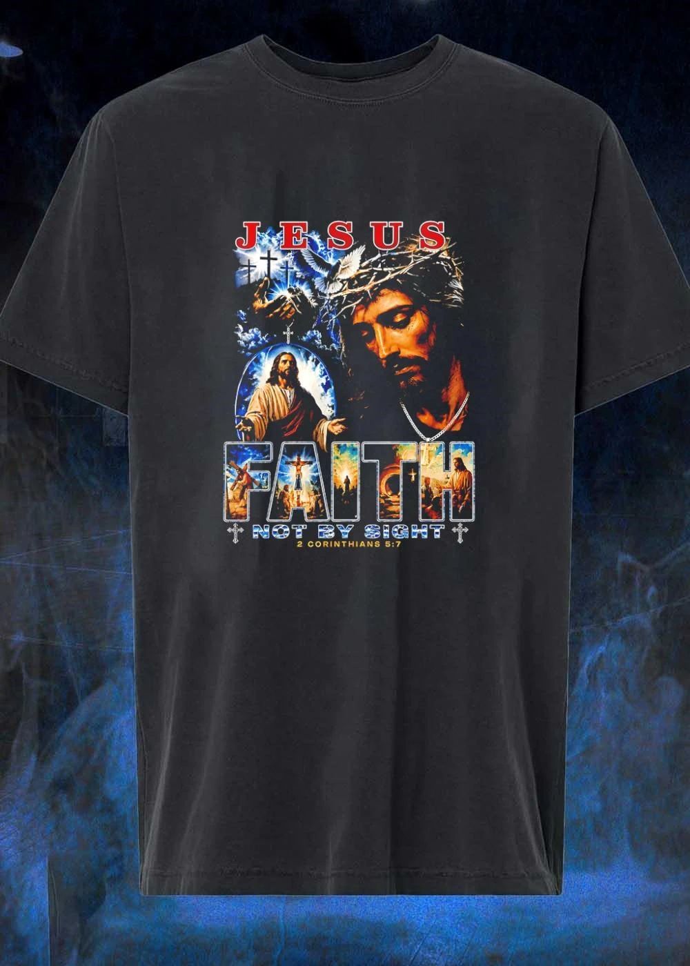 Jesus Faith Not By Sight 2 Corinthians 5 7 Religious Men’s T-Shirt