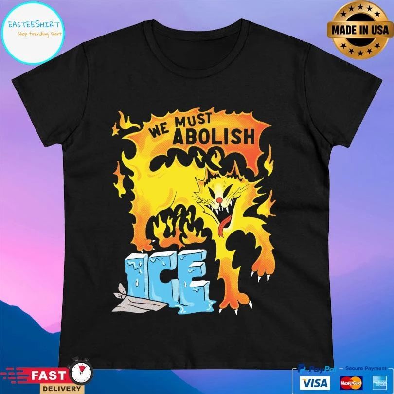 We Must Abolish Ice Pinkgabbercat T-shirts