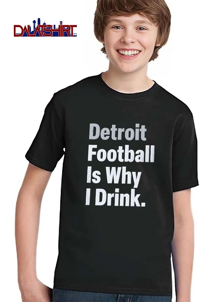 Detroit Football Is Why I Drink Stacked Gradient Typography Text shirt