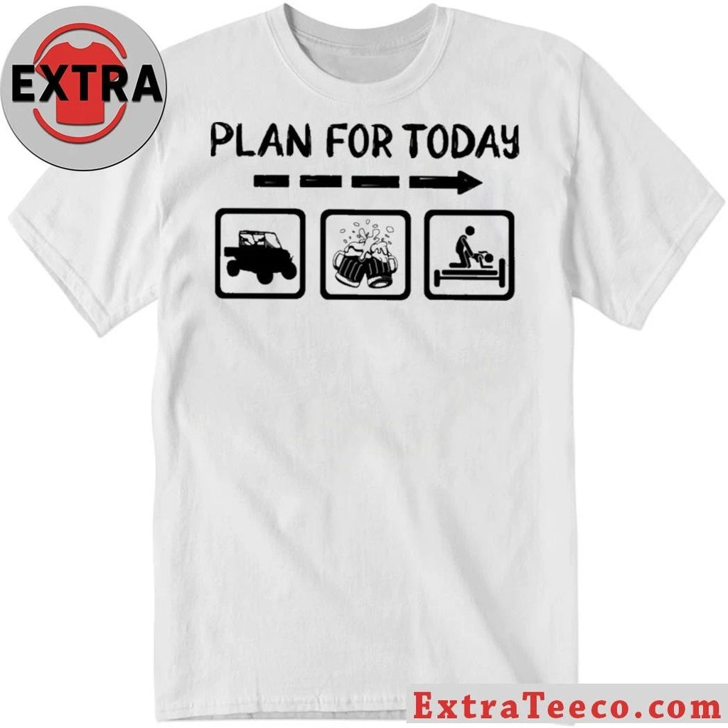 Original Plan For Today Shirt
