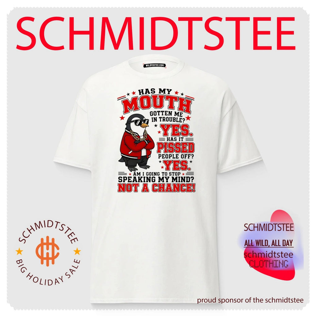 Has my mouth gotton me in trouble yes has it pissed people off yes am I going to stop speaking my mind not a chance shirt