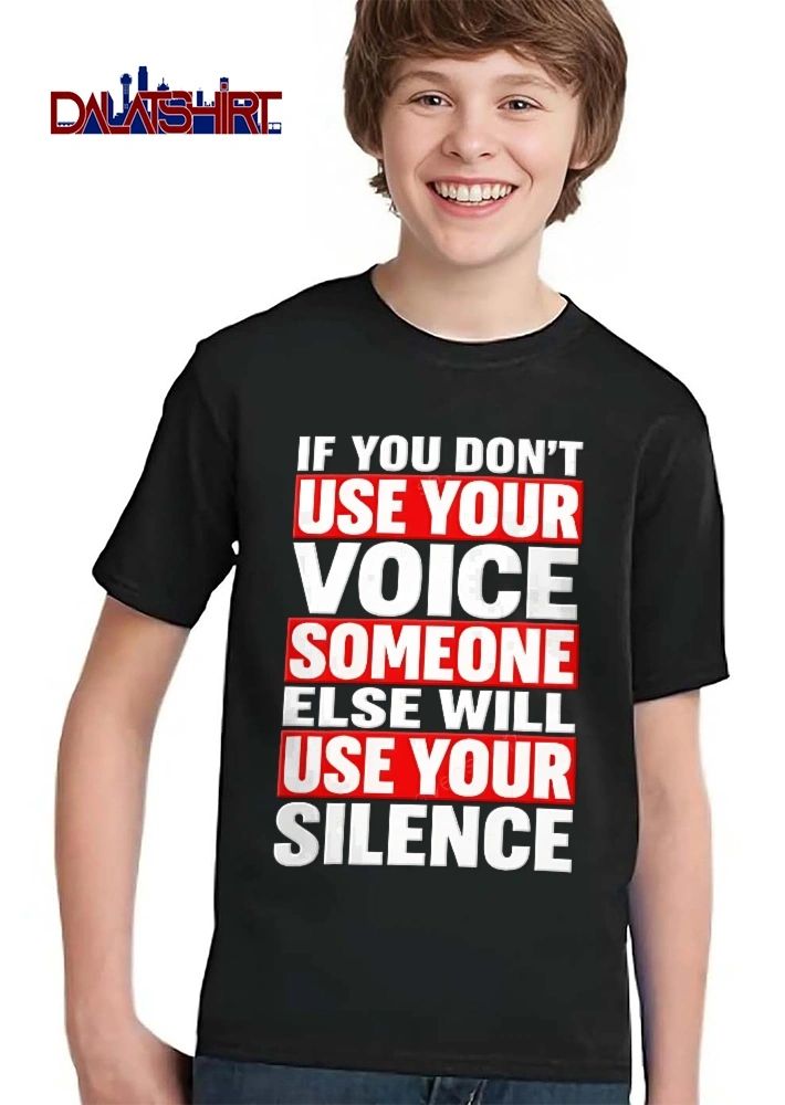 If You Dont Use Your Voice Someone Else Will Silence Red Highlight Bars Black Background shirt
