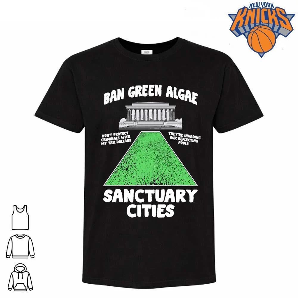 Ban Green Algae Sanctuary Cities Lincoln Memorial Political Satire Parody shirt