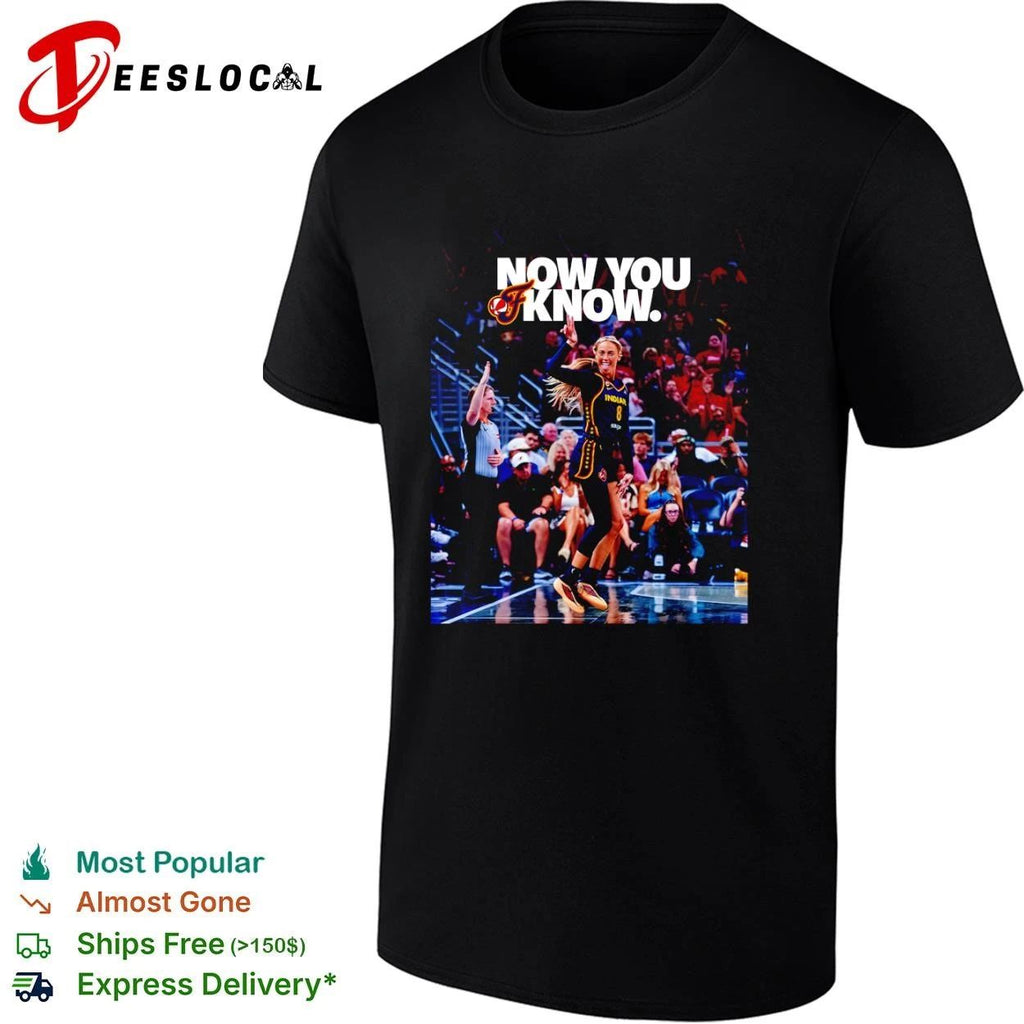 Caitlin Clark Indiana Fever Now You Know T-shirt