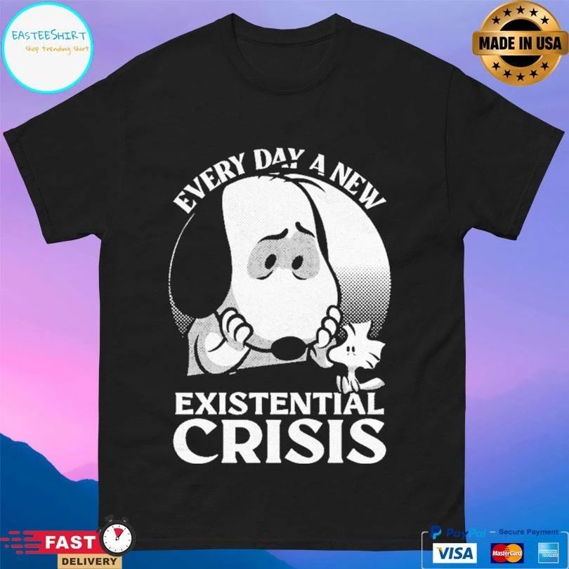 Every Day A New Existential Crisis Dog T-shirts