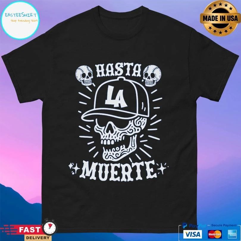 Hasta La Muerte Skull T-shirts