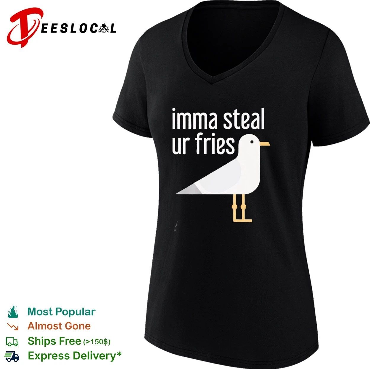 Imma Steal Ur Fries Seagull funny bird T-shirt