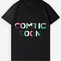 Minimalist Coming Soon Graphic Tee Casual Unisex Cotton Shirt for Daily Wear