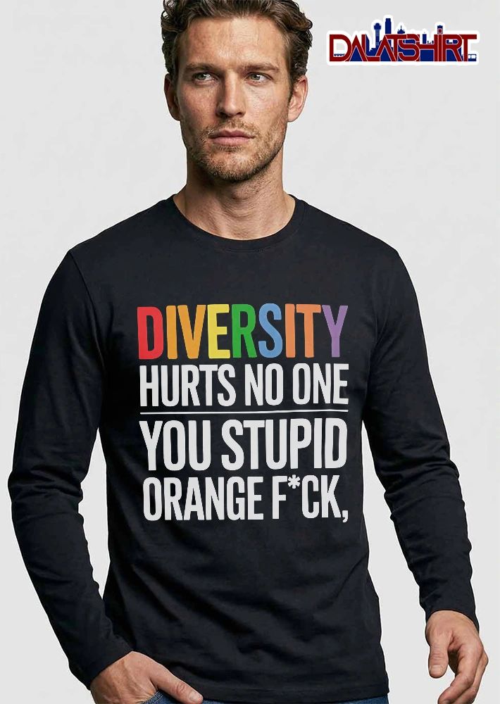 Diversity Hurts No One You Stupid Orange Fuck Rainbow Block shirt