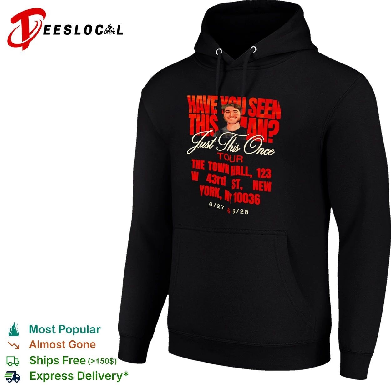 Have You Seen This Man Just This Once Tour The Town Hall NY T-shirt