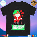 Yo Yo Yo Merry Kwanzaa Bitches Christmas 2025 T-shirts
