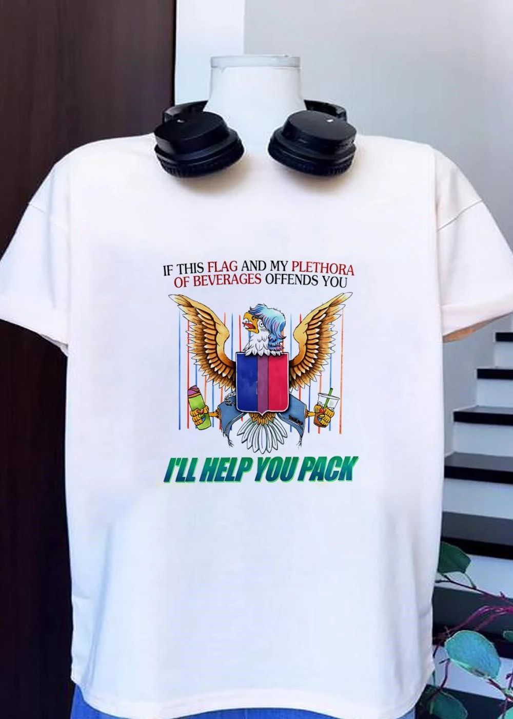 If This Flag and My Plethora of Beverages Offends You I Will Help You Pack Eagle shirt