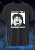 Ozempic Took This Man’s Life Graphic shirt