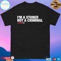 I’m A Stoner Not A Criminal Tyson20 T-shirts